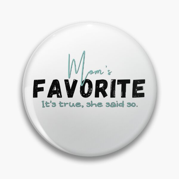 Item preview, Mom's Favorite Child designed and sold by BHBoutiqueShop.