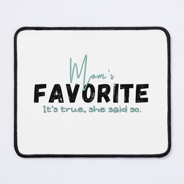 Item preview, Mom's Favorite Child designed and sold by BHBoutiqueShop.