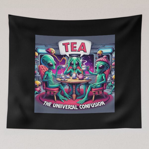 Item preview, Tea: The Universal Confusion - Aliens' Tea Party designed and sold by BlueGoldArt.