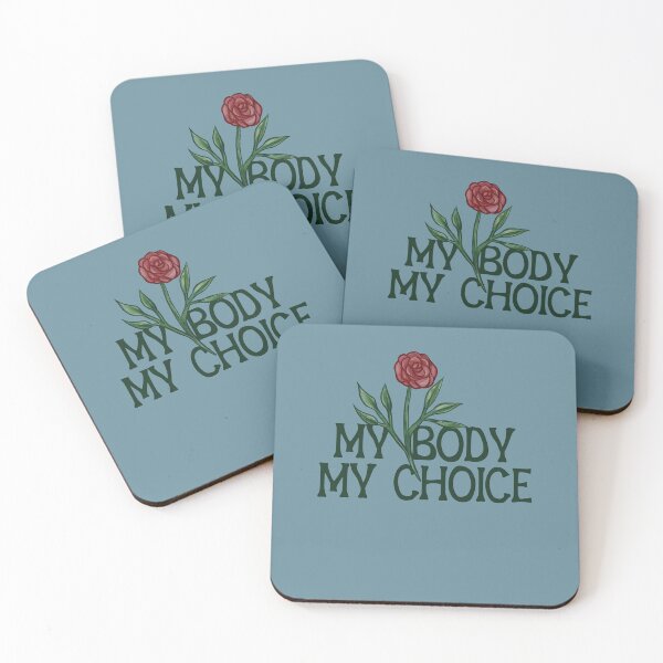Item preview, My Body My Choice designed and sold by FrictionMaxxing.