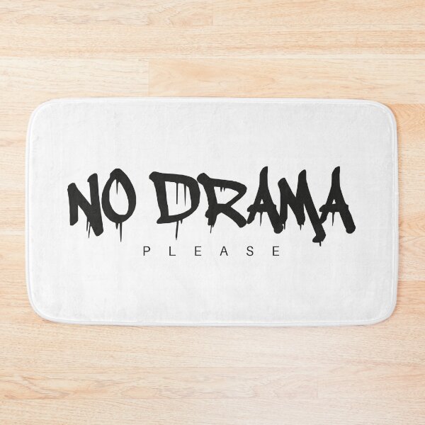 Item preview, No drama please designed and sold by DragonflyLP.