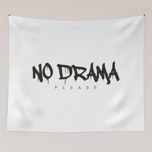 Item preview, No drama please designed and sold by DragonflyLP.