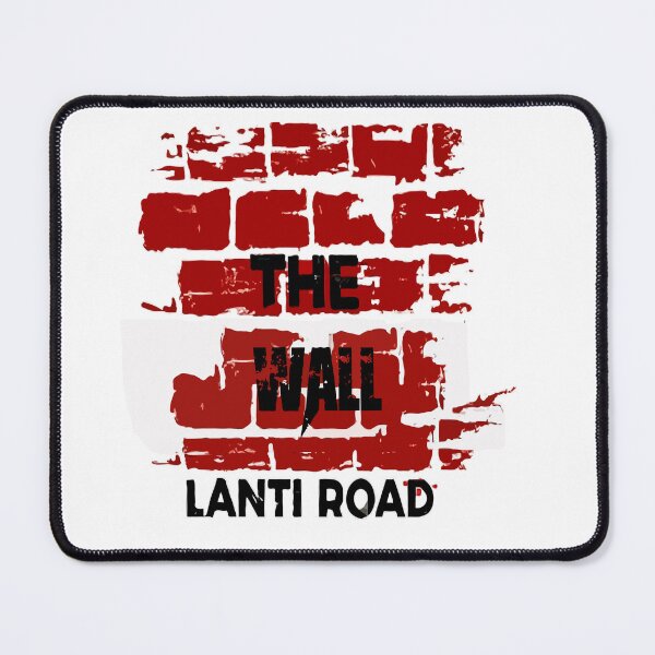 Item preview, THE WALL LNTI ROAD DISTRICT WEAR designed and sold by BRIAN PIERRE-ALEXANDER.