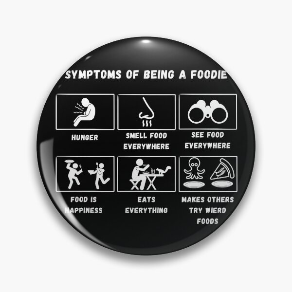 Item preview, Symptoms of a Foodie designed and sold by BrainArtStudio.
