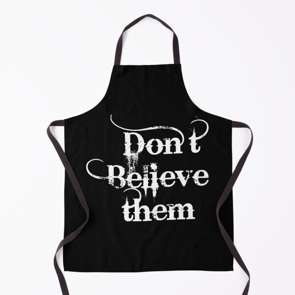 Item preview, Don't Believe Them designed and sold by Mirthful Merch.