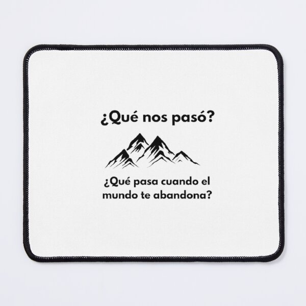 Item preview, ¿Qué nos paso? ¿Qué pasa cuando el mundo te abandona? designed and sold by Bumblers.