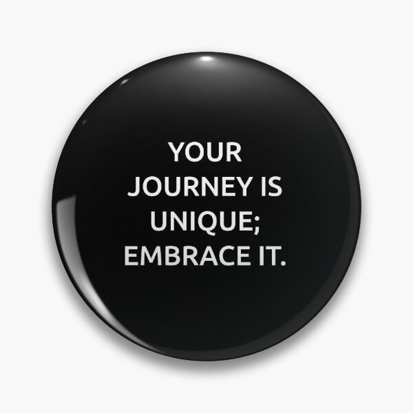 Item preview, Your journey is unique; embrace it. designed and sold by IMCDT.