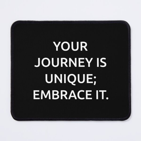 Item preview, Your journey is unique; embrace it. designed and sold by IMCDT.