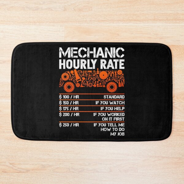 Item preview, Mechanic Hourly Rate designed and sold by mybegoniatee.