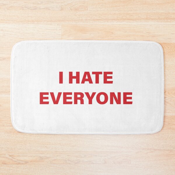 Item preview, I hate everyone 2 designed and sold by nokoryna.