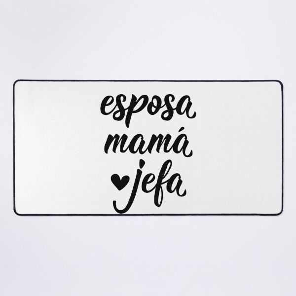 Item preview, Esposa, mamá, jefa. Wife, mom, boss - in Spanish. designed and sold by pidzam4e.