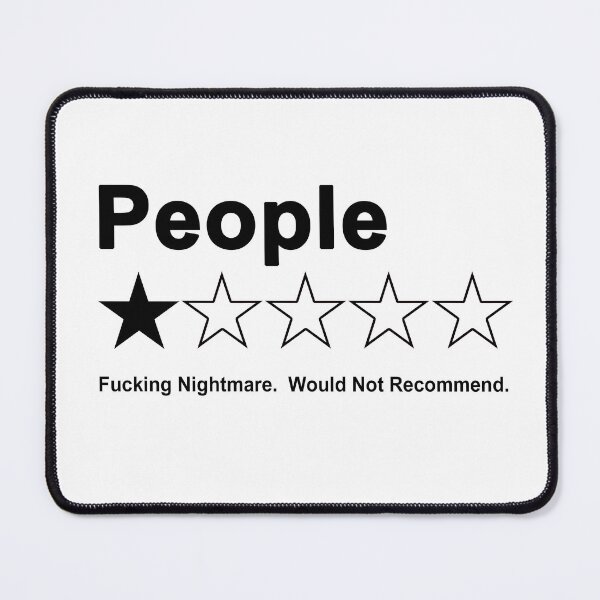 Item preview, People. Would Not Recommend. designed and sold by Chris Bradshaw.