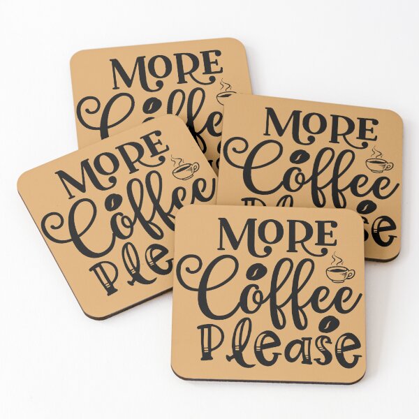 Item preview, More Coffee Please designed and sold by MacMerch121.