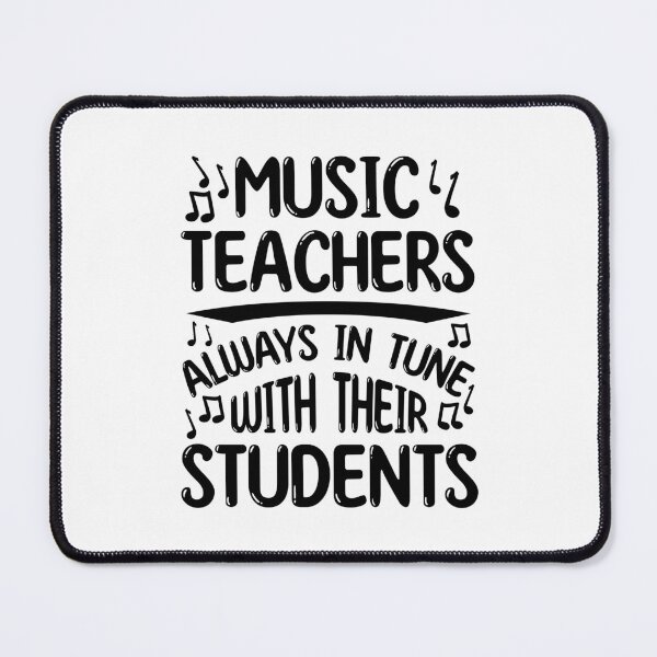 Item preview, Music Teachers Always In Tune With Their Students! Music Educator Pun designed and sold by PMCreative.