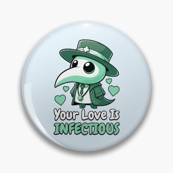 Item preview, Your Love Is Infectious! Cute Valentines Day Plague Dr designed and sold by PMCreative.