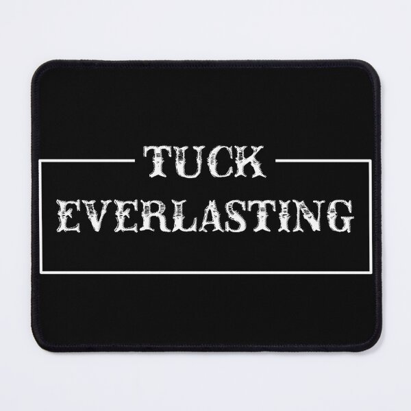 Item preview, tuck everlasting text designed and sold by redwolf92.