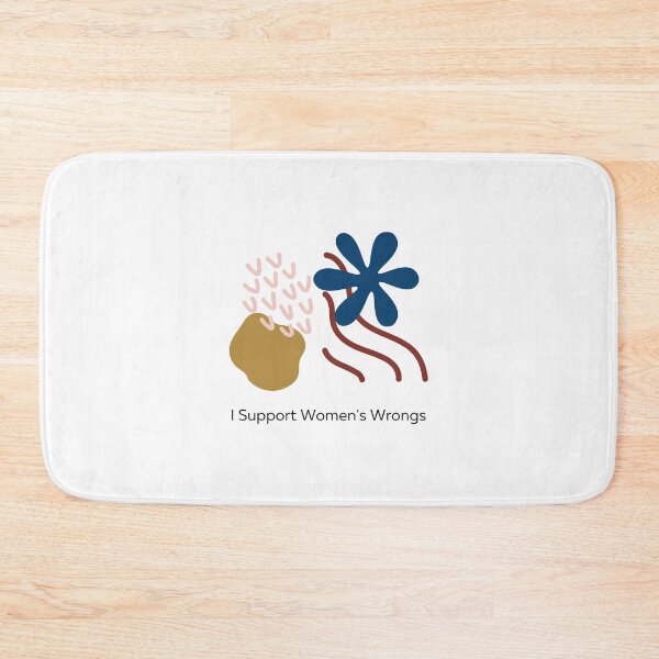 Item preview, I Support Women's Wrongs | Women's Empowerment Gone Wrong Design designed and sold by RM-Journey.