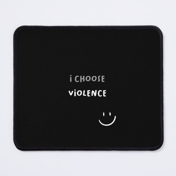 Item preview, I Choose Violence  | Minimalist Design designed and sold by RM-Journey.