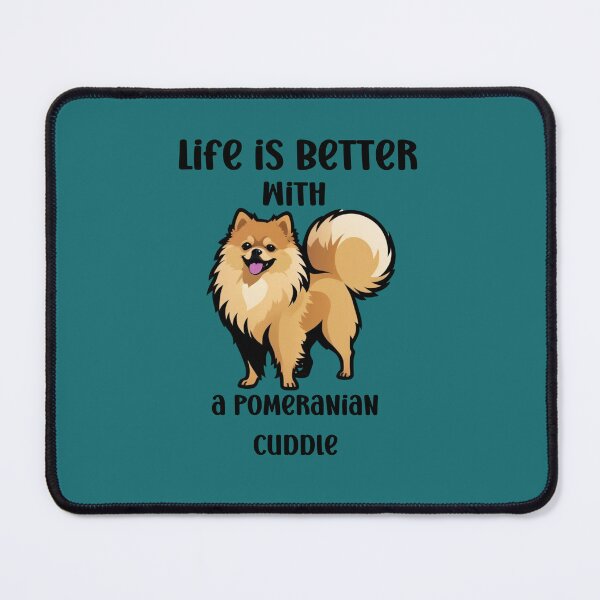 Item preview, Life is better with a pomeranian cuddle designed and sold by justine-bmw.
