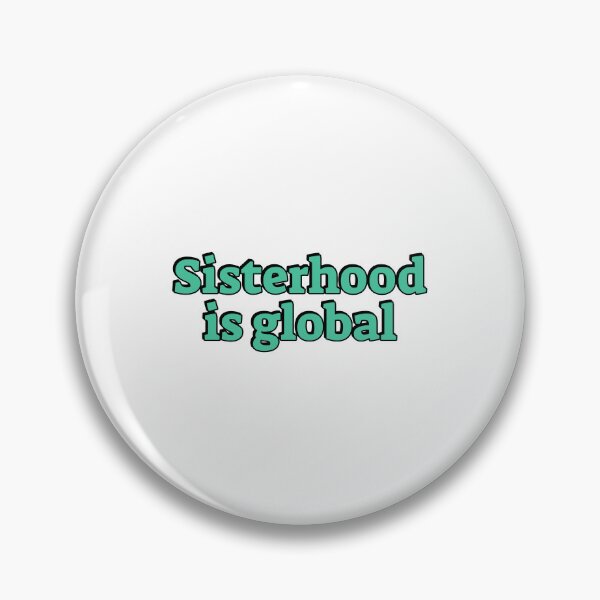 Item preview, Global sisterhood designed and sold by Inspirationmotivation.