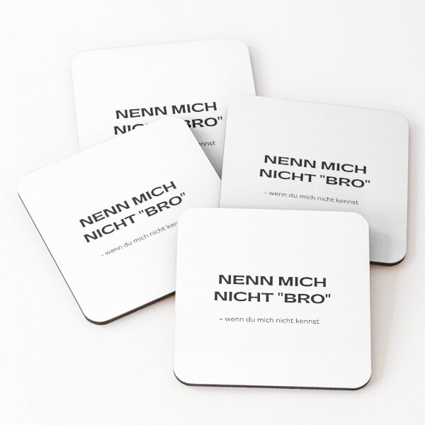 Item preview, Nenn mich nicht "Bro" - wenn du mich nicht kennst | Respect My Identity Design designed and sold by RM-Journey.