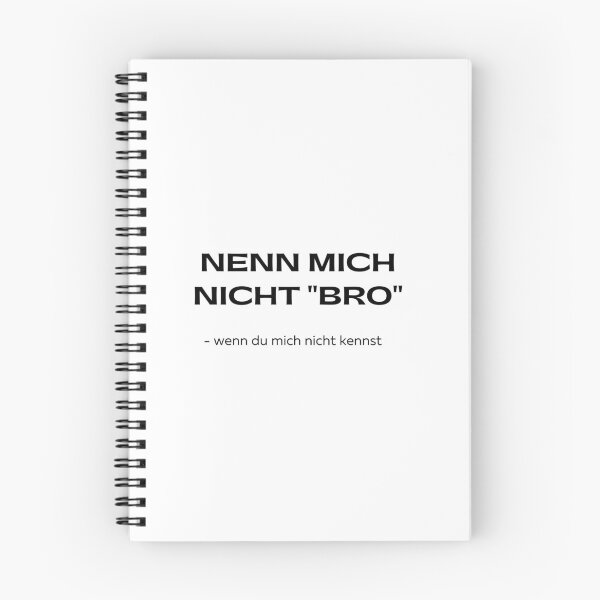 Item preview, Nenn mich nicht "Bro" - wenn du mich nicht kennst | Respect My Identity Design designed and sold by RM-Journey.