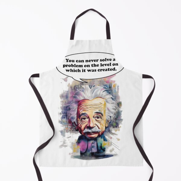 Item preview, you can never solve a problem on the level on which it was created Problem-Solving Prodigy: Cartoon Einstein's Insight designed and sold by MillennialVibe.