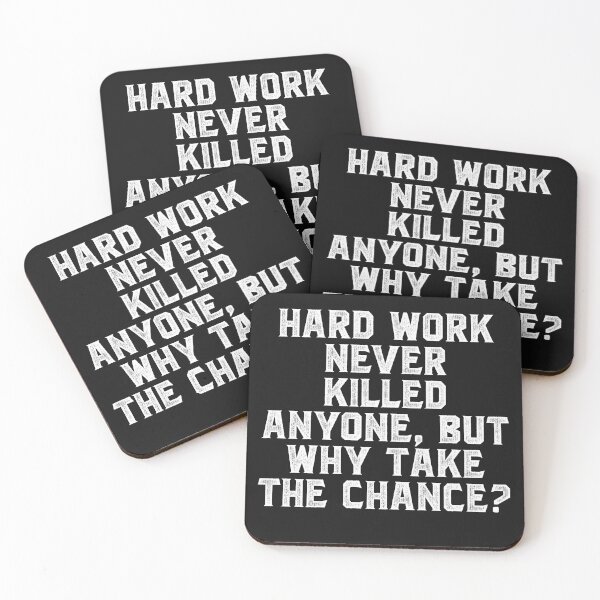 Item preview, Hard work never killed anyone, but why take the chance designed and sold by Truck Stop One.