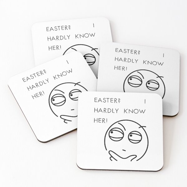 Item preview, Easter? I Hardly Know Her!  - Easter Comedy Design designed and sold by RM-Journey.
