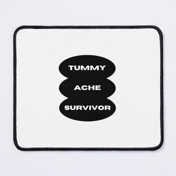 Item preview, Tummy Ache Survivor - Triumph Over Tummy Troubles Design designed and sold by RM-Journey.
