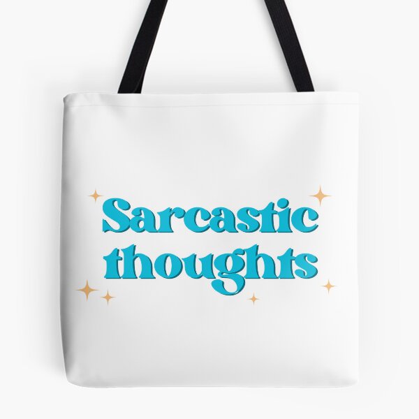Item preview, Sarcastic Thoughts text saying designed and sold by CreativeBuck.