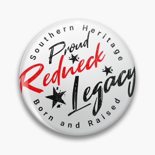 Item preview, Proud Redneck Legacy designed and sold by RedneckLegacy.