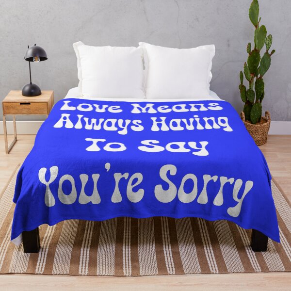 Item preview, Love is Always Having to Say You're Sorry - V5 designed and sold by DigitalandPhoto.
