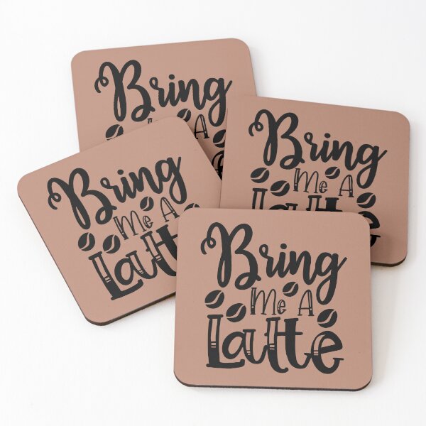 Item preview, Bring my a Latte designed and sold by MacMerch121.