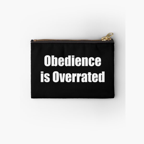 Item preview, Obedience is overrated designed and sold by ianablakeman.