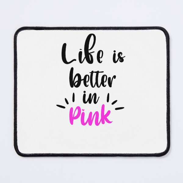 Item preview, Life is Better In Pink funny Soft Pink Spring Vibes for girls and women designed and sold by shirtscom.