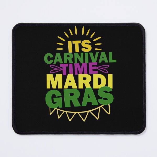 Item preview, Its Carnival Time Mardi Gras designed and sold by shirtscom.