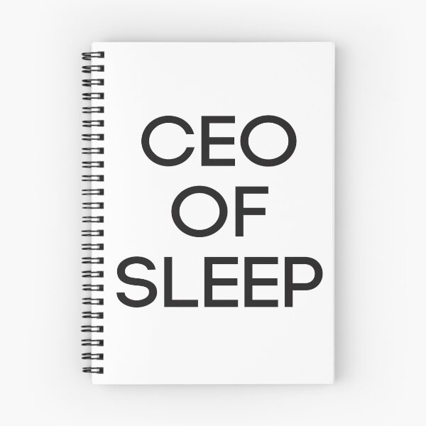 Item preview, CEO of Sleep designed and sold by dopeshed.