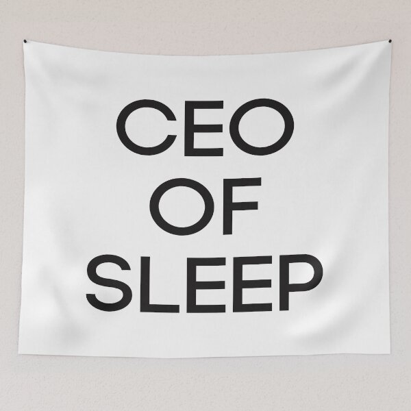 Item preview, CEO of Sleep designed and sold by dopeshed.
