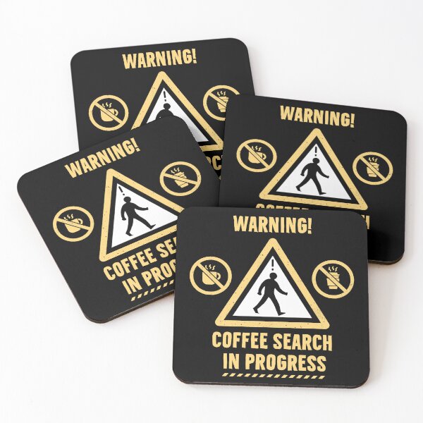 Item preview, Warning Coffee Search Funny Sign designed and sold by therocketman.