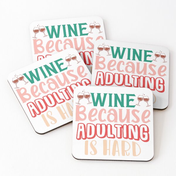 Item preview, Wine Because Adulting is Hard designed and sold by ColorFlowArt.