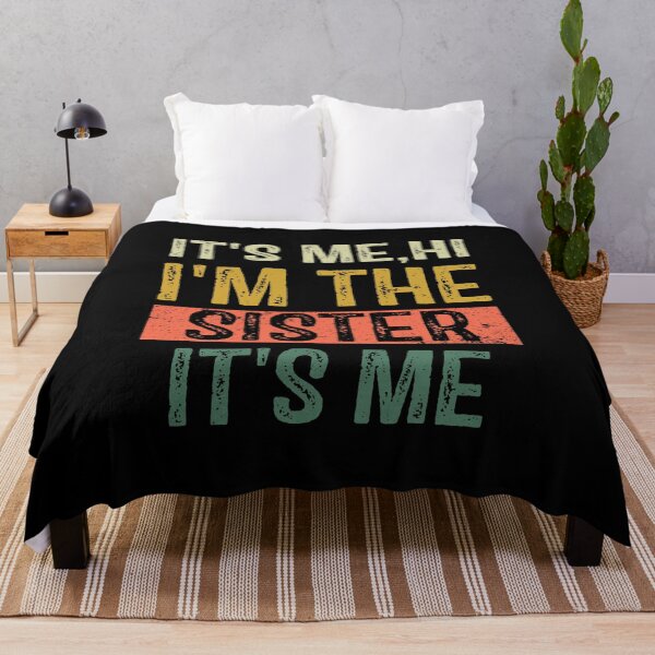 Item preview, It's Me Hi I'm The Sister It's Me Vintage Funny designed and sold by Trendvia .