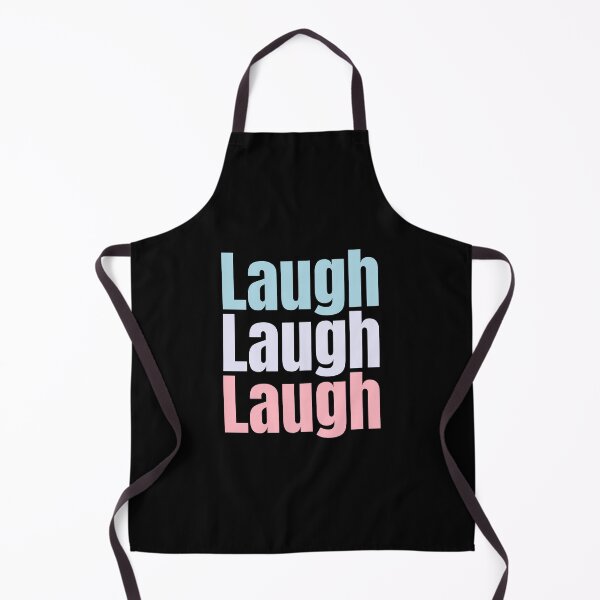 Item preview, Laugh, Laugh, Laugh, repeated 3 times design with light colours. be happy and laugh  designed and sold by LewaTahami.