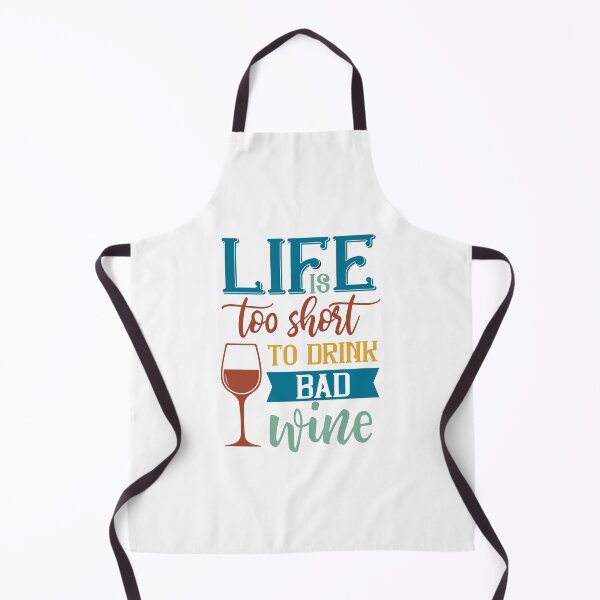 Item preview, Life is too Short to Drink Bad Wine designed and sold by ColorFlowArt.