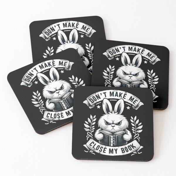 Item preview, Don't Make Me Close My Book - Assertive Bunny Reader Design designed and sold by RuyaFab.