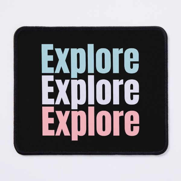 Item preview, Explore, Explore, Explore repeated 3 times design with light colours. explore the world and travel designed and sold by LewaTahami.
