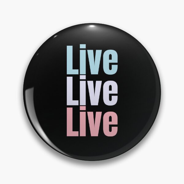 Item preview, Live, Live, Live, repeated 3 times design with light colours. live your life well designed and sold by LewaTahami.