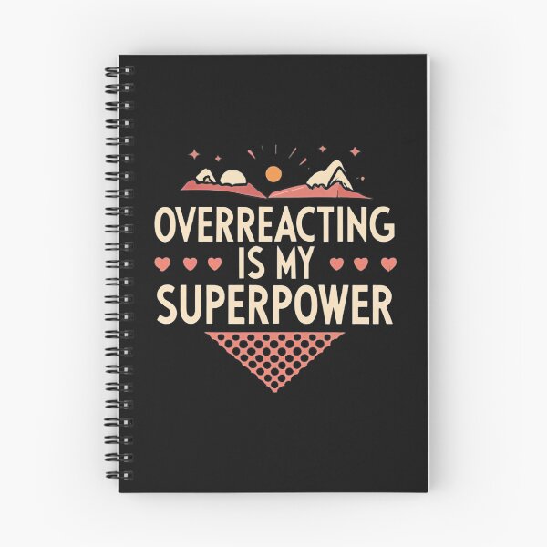 Item preview, Overreacting Is My Superpower designed and sold by MillenniumDrip.