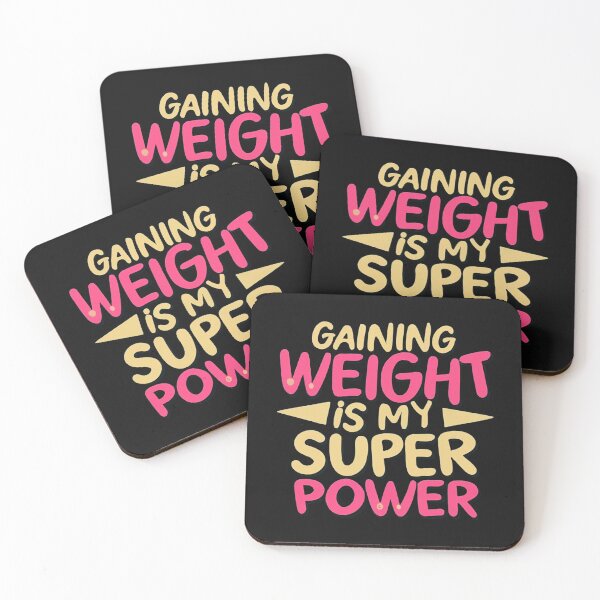 Item preview, Gaining Weight Is My Superpower designed and sold by MillenniumDrip.