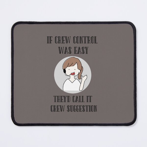 Item preview, If Crew Control Was Easy They would Call it Crew Suggestion designed and sold by PurrfectJourney.